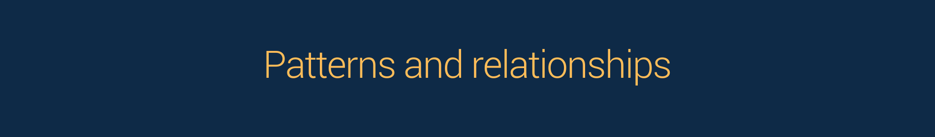 Patterns and relationships header